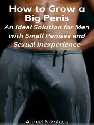 cover image of How to Grow a Big Penis